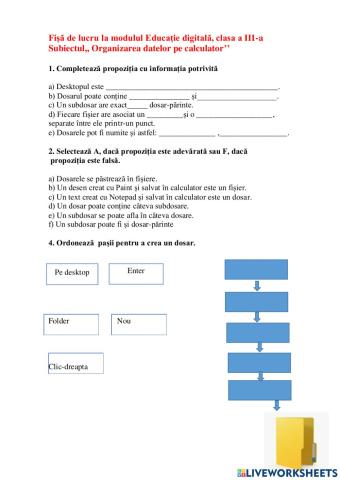 Fișă de lucru la Educația digitală, cl.3 Subiectul:Organizarea datelor pe calculator