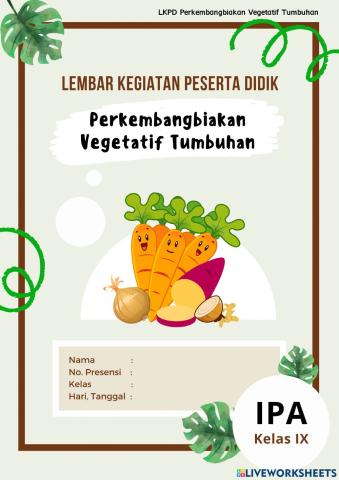 LKPD 2.1 Perkembangbiakan Vegetatif Tumbuhan Kelas 9 SMP