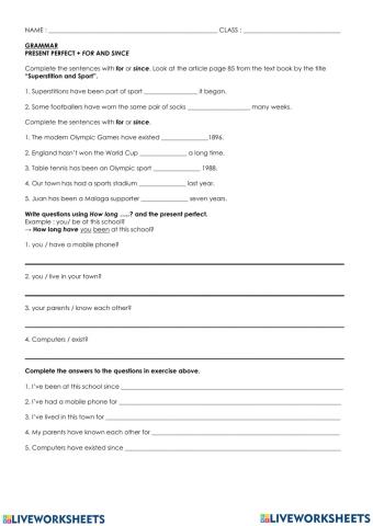 Present Perfect + for and since