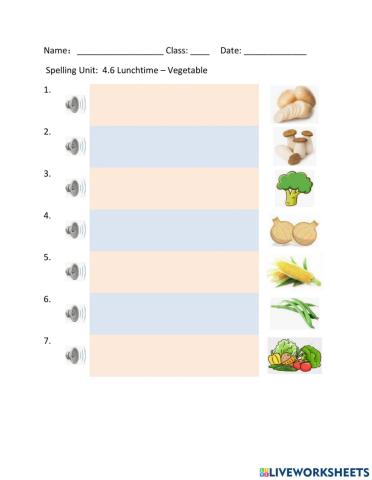 Spelling Unit:  4.6 Lunchtime – Vegetable