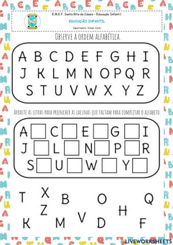 Arraste as letras para preencher as lacunas que faltam para completar o alfabeto.