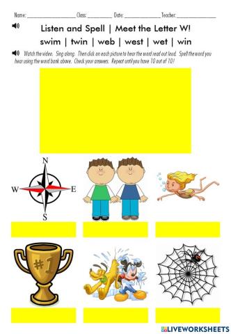 Listen and Spell - Meet the Letter W!  Words:  swim - twin - web - west - wet - win