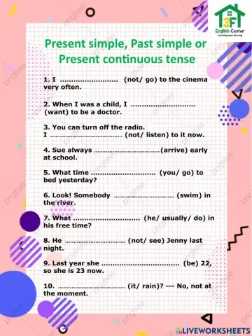 Present simple, Past simple or Present continuous?