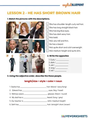 He has short brown hair