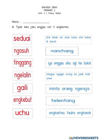 Bahasa Iban Primari 2 Unit 5 Nulis