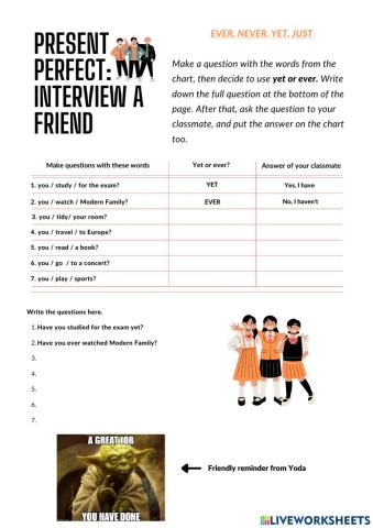 Present perfect - ever never just yet - Interview a friend