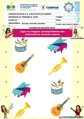 Ligue as imagens correspondentes dos instrumentos musicais.