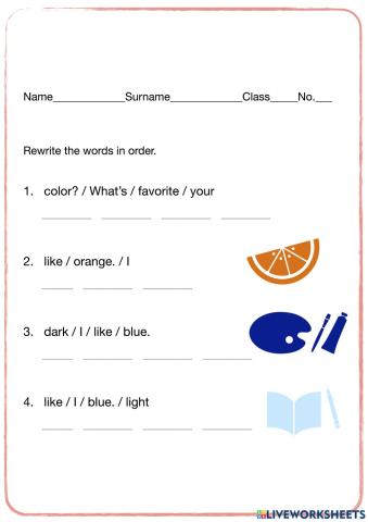 English 24 Theme 4 Lesson 4 - Rewrite the words in order.