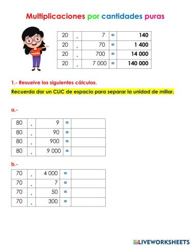 Multiplicaciones por cantidades puras