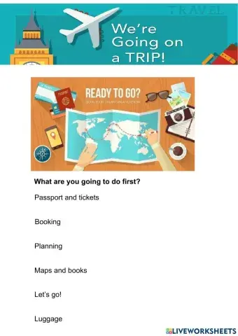 We're going on a trip