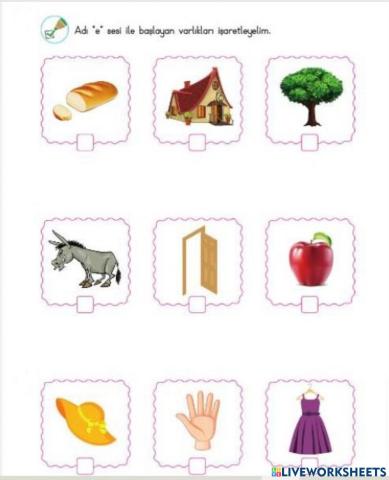 E sesi ile başlayan nesneyi işaretle!!!