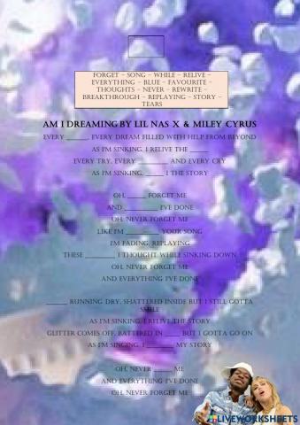 AM I DREAMING by Lil Nas X & Miley Cyrus (complete the lyrics)