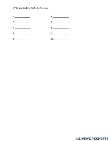 6th spelling test U1,2 review
