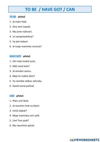 Can, to be, have got