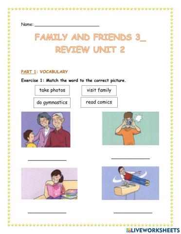 (Family and Friend 3) Review Unit 2