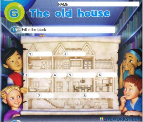 English year 2: THE OLD HOUSE