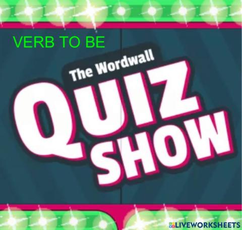 VERB TO BE QUIZ