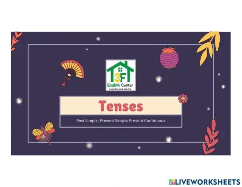 Past simple-Present Simple -Present Continuous