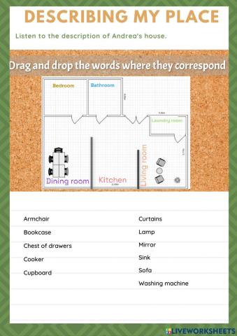 Describe your house- Furniture