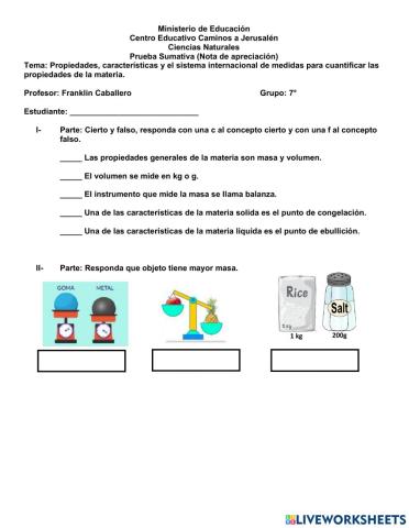 : Propiedades, características y el sistema internacional de medidas para cuantificar las propiedades de la materia.