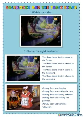 Watch a video: Goldilock and 3 bears