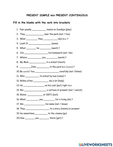 Present simple mix Present Continuous