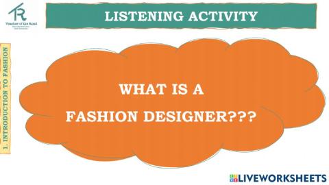 Fashion designers listening activity