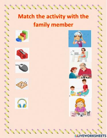 Family members and activities