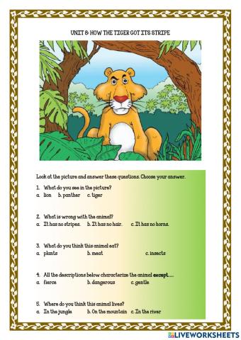 Unit 8: How the tiger got its stripes