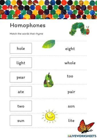 Homophones - The very hungry caterpillar