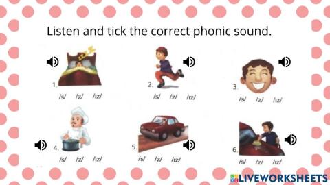 Listen and tick the correct phonics sounds -s-,-z- or -iz-..