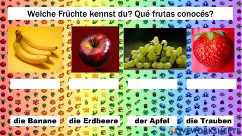 Die Früchte - Las Frutas