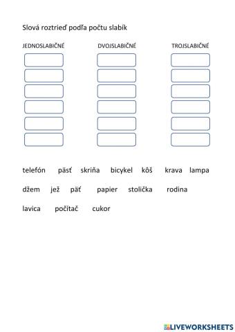 Slová roztrieď podľa počtu slabík