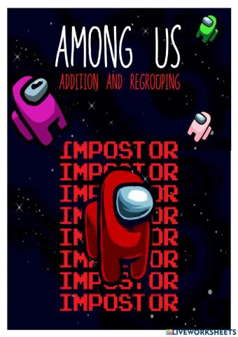 Among Us! Addition and Regrouping