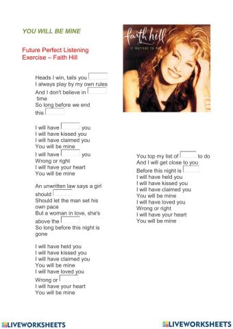 YOU WILL BE MINE -Future Perfect Listening Exercise – Faith Hill