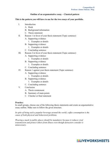 Practice about argumentative essay outline Profesor Alonso Salazar, Mag.