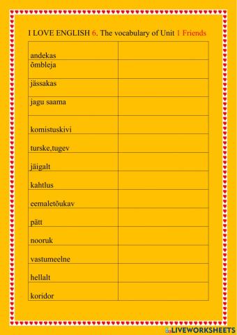 I LOVE ENGLISH 6 The vocabulary of Unit 1 Friends