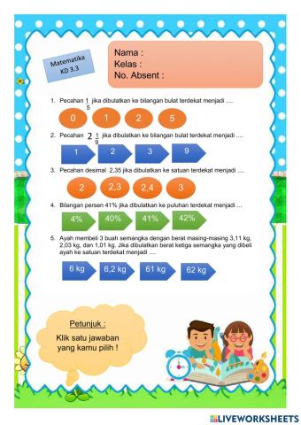 Soal Pembulatan pecahan, desimal, persen