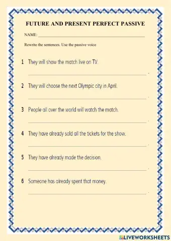 Future and present perfect passive