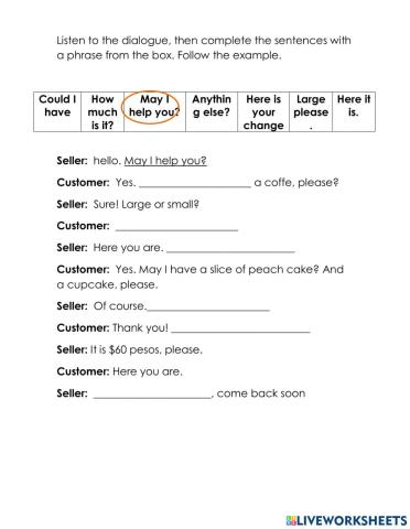 Listen to the dialogue and fill in the gaps.