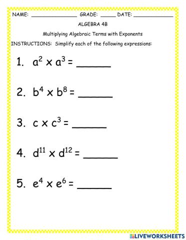 ALGEBRA 4B MULTIPLYING EXPONENTIAL TERMS