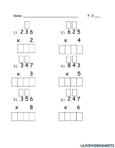 Multiplication 3 x 1 digit numbers