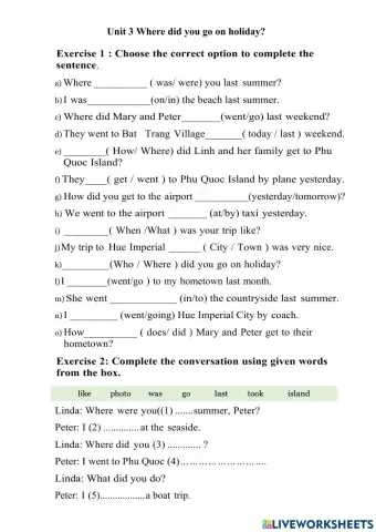 Where did you go on holiday?