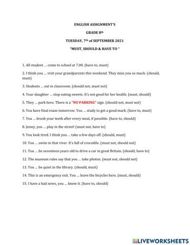 Exercise 1 Must, Have to, Should