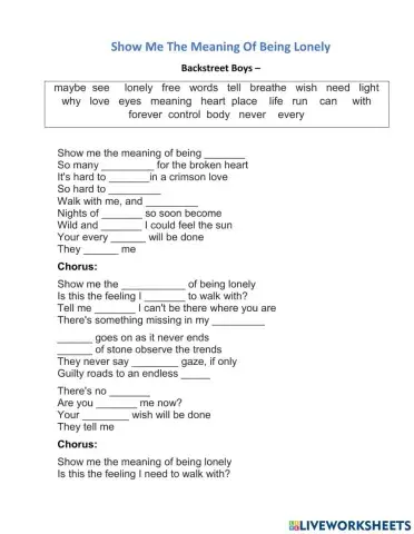 Show me the meaning of being lonely