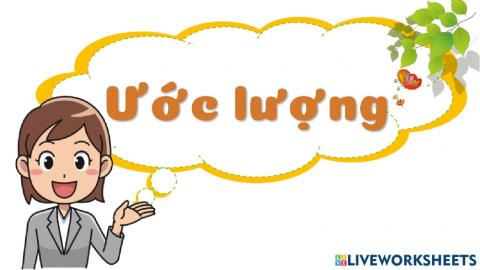 Ước lượng-Lớp 2