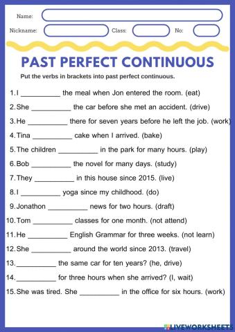 Present Perfect  Continuous