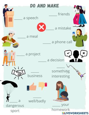 Do and make