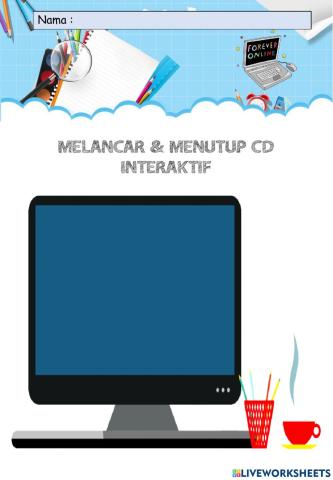 TMK Tahun 6 : Melancar & Menutup CD Interaktif-Pembelajaran