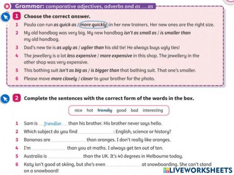Comparative: adjective, as,,, as